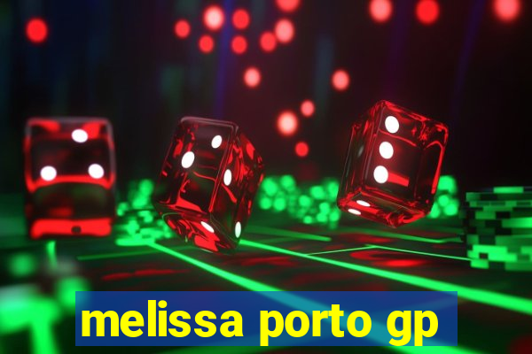 melissa porto gp